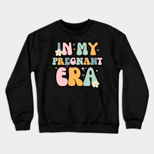 In My Pregnant Era - Pregnancy New Mom Groovy Mother's Day Crewneck Sweatshirt